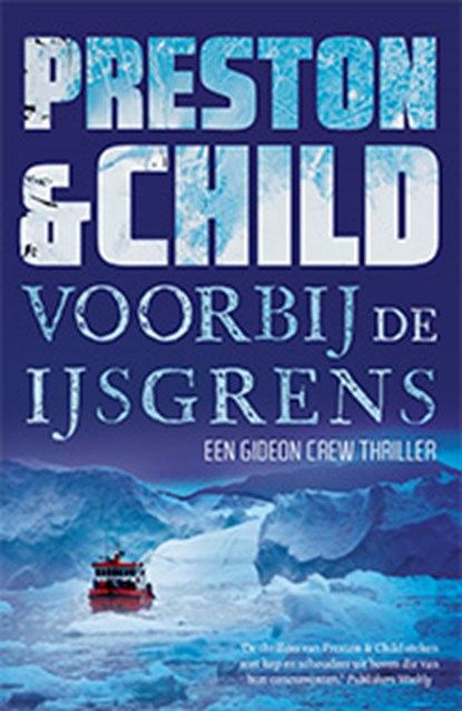 Voorbij de ijsgrens, Preston & Child - Paperback - 9789024577651