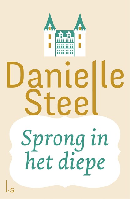 Sprong in het diepe, Danielle Steel - Ebook - 9789024577750