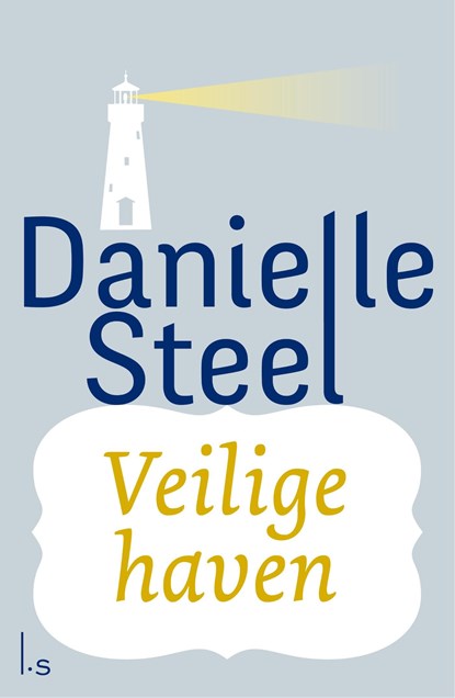 Veilige haven, Danielle Steel - Ebook - 9789024577774