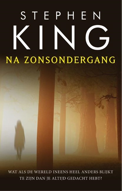Na zonsondergang, Stephen King - Paperback - 9789024578122