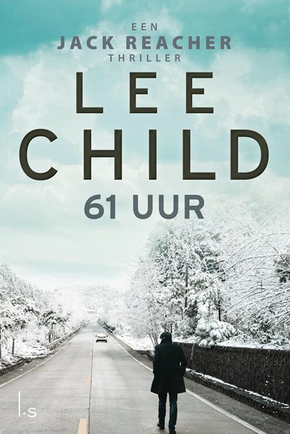61 uur, Lee Child - Ebook - 9789024578474