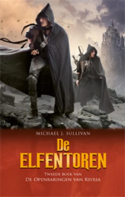 De Openbaringen van Riyria 2 - De Elfentoren (POD), Michael J. Sullivan - Paperback - 9789024578825