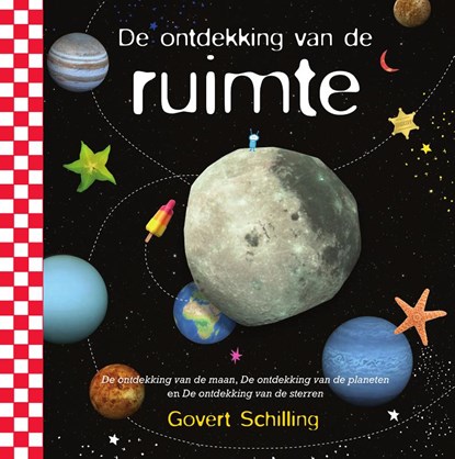 De ontdekking van de ruimte, Govert Schilling - Paperback - 9789024578924