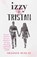 Izzy + Tristan, Shannon Dunlap - Gebonden - 9789024579488