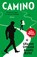 Camino, Graeme Simsion ; Anne Buist - Paperback - 9789024579679