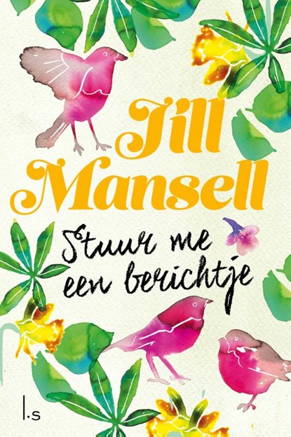 Stuur me een berichtje, Jill Mansell - Paperback - 9789024579709