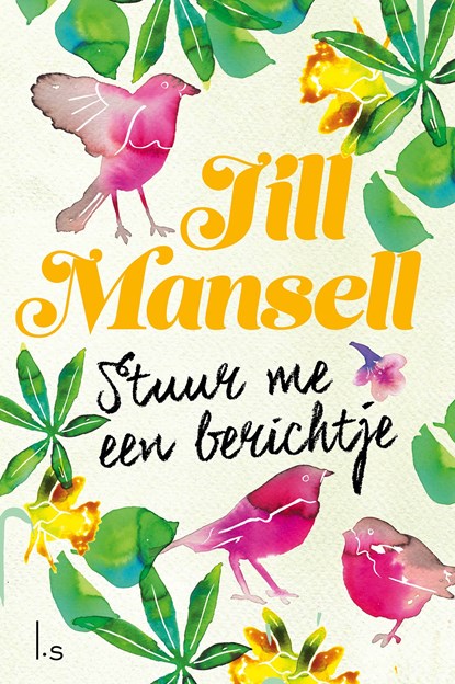 Stuur me een berichtje, Jill Mansell - Ebook - 9789024579716