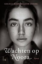 Wachten op Noora | Golnaz Hashemzadeh Bonde | 