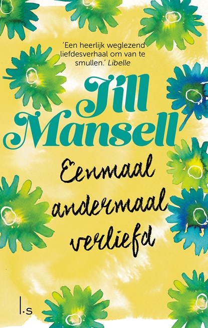 Eenmaal andermaal verliefd, Jill Mansell - Paperback - 9789024580170