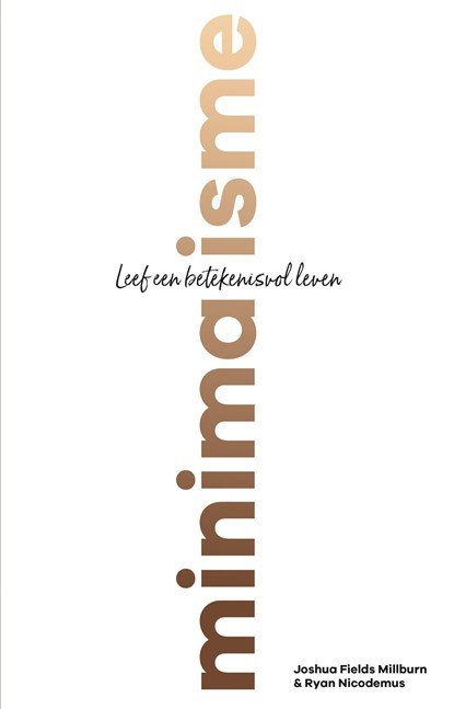 Minimalisme, Joshua Fields Millburn ; Ryan Nicodemus - Ebook - 9789024580637