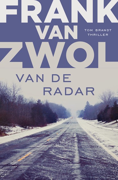 Van de radar, Frank van Zwol - Paperback - 9789024580699