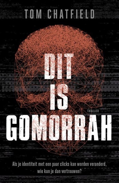 Dit is Gomorrah, Tom Chatfield - Ebook - 9789024580743