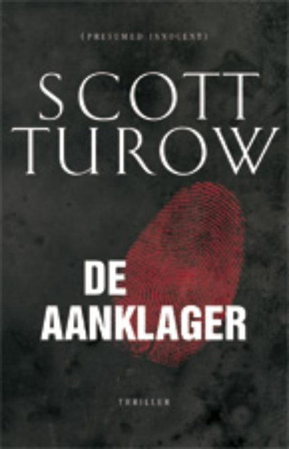 De aanklager, Scott Turow - Paperback - 9789024581337