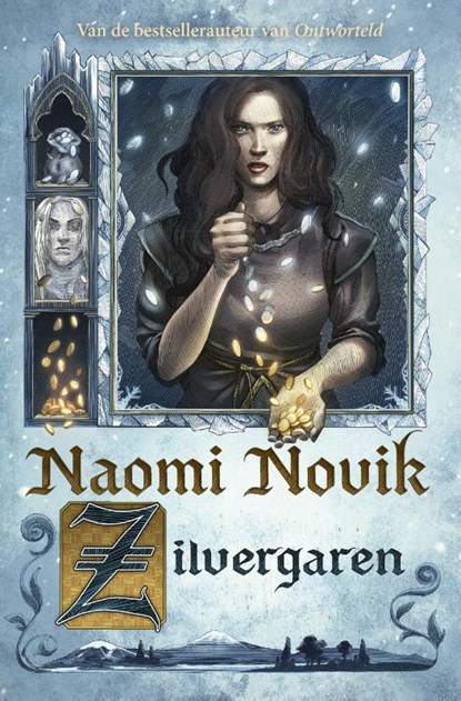 Zilvergaren, Naomi Novik - Gebonden - 9789024581573