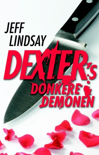 Dexters Donkere Demonen, Jeff Lindsay - Ebook - 9789024581801
