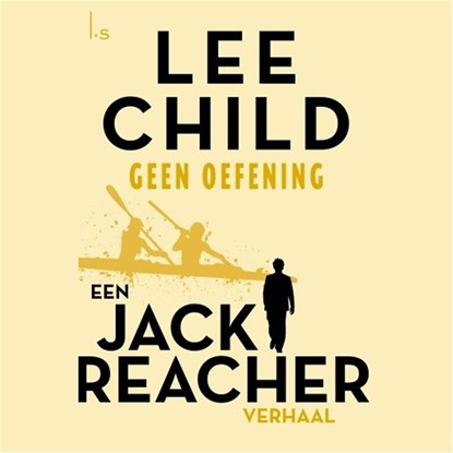 Geen oefening, Lee Child - Luisterboek MP3 - 9789024582006