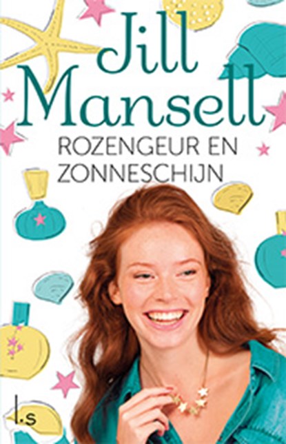 Rozengeur en zonneschijn, Jill Mansell - Paperback - 9789024582068