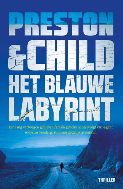 Het blauwe labyrint, Preston & Child - Paperback - 9789024582099
