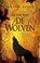 De Ziel van de Wolven, Dorothy Hearst - Paperback - 9789024582136