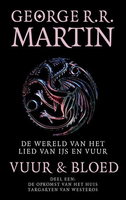 Vuur en Bloed / 1 De opkomst van het huis Targaryen van Westeros, George R.R. Martin - Ebook - 9789024582266