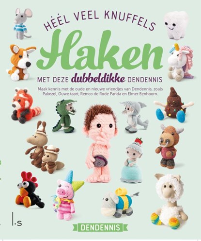 Héél veel knuffels haken, Dendennis - Paperback - 9789024582488