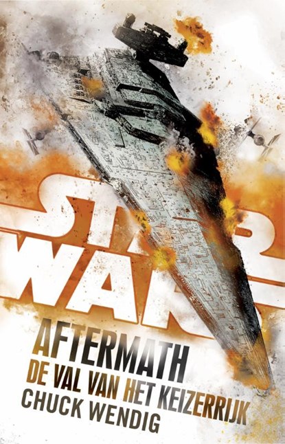 Star Wars: Aftermath: De Val van het Keizerrijk, Chuck Wendig - Paperback - 9789024582853
