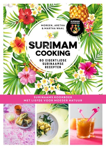 Surimam cooking 2, Aretha Waal ; Martha Waal ; Moreen Waal - Gebonden - 9789024582952