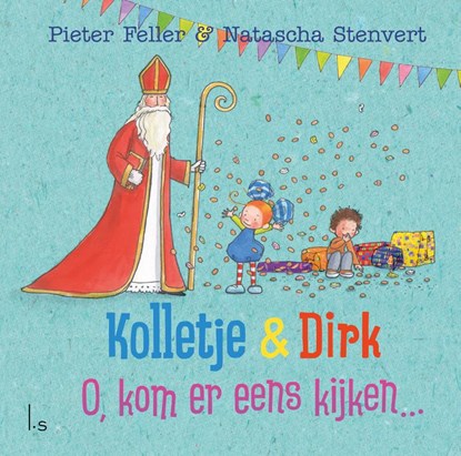 O, kom er eens kijken..., Pieter Feller ; Natascha Stenvert - Gebonden - 9789024583089