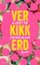 Verkikkerd, Lisette Jonkman - Paperback - 9789024583331