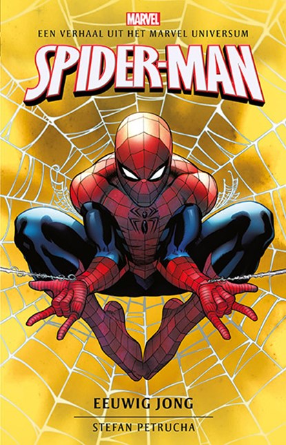 Spider-Man - Eeuwig jong, Stefan Petrucha - Paperback - 9789024583874