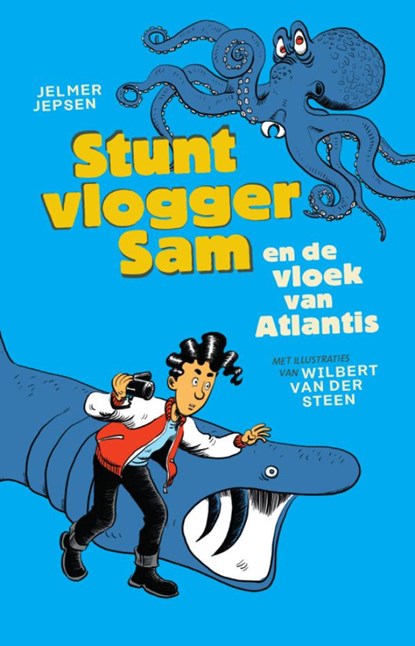 Stuntvlogger Sam en de vloek van Atlantis, Jelmer Jepsen - Gebonden - 9789024584161