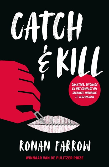 Catch & Kill, Ronan Farrow - Ebook - 9789024584512