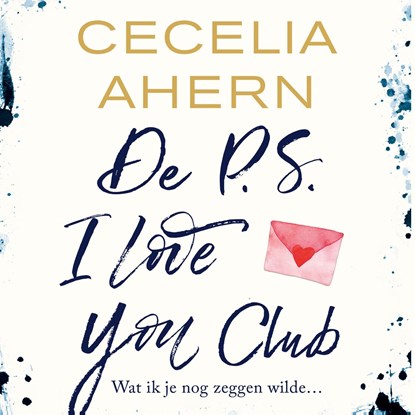 De P.S. I Love You Club, Cecelia Ahern - Luisterboek MP3 - 9789024584949