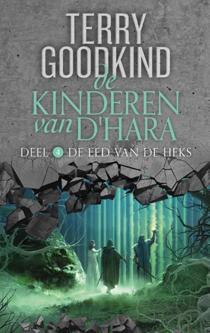 De Eed van de Heks, Terry Goodkind - Gebonden - 9789024585311