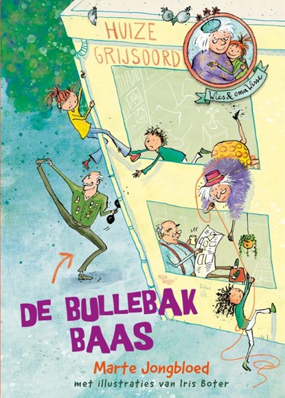 De bullebakbaas, Marte Jongbloed - Gebonden - 9789024585694