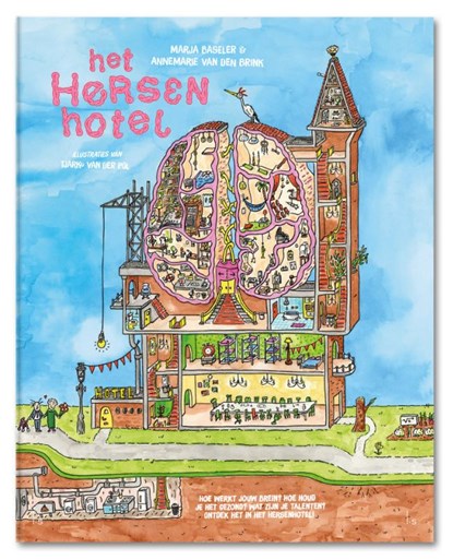 Het Hersenhotel, Marja Baseler ; Annemarie van den Brink - Gebonden - 9789024585717