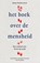 Het boek over de mensheid, Adam Rutherford - Gebonden - 9789024586004