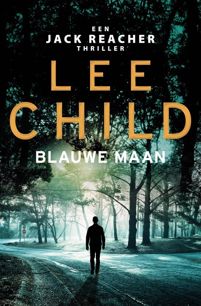 Blauwe maan, Lee Child - Paperback Pocket - 9789024586165