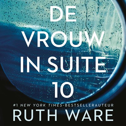 De vrouw in suite 10, Ruth Ware - Luisterboek MP3 - 9789024586400
