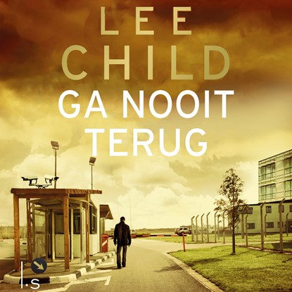 Ga nooit terug, Lee Child - Luisterboek MP3 - 9789024586585