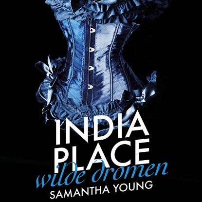 India Place - Wilde Dromen, Samantha Young - Luisterboek MP3 - 9789024586745