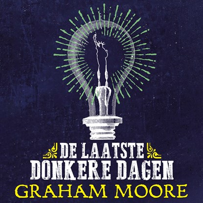 De laatste donkere dagen, Graham Moore - Luisterboek MP3 - 9789024586905
