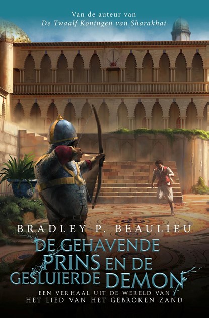 De gehavende prins en de gesluierde demon, Bradley P. Beaulieu - Ebook - 9789024586950