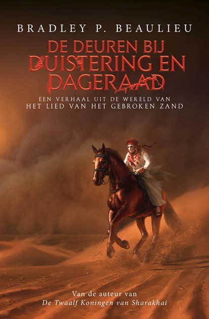 De deuren bij duistering en dageraad, Bradley P. Beaulieu - Ebook - 9789024586967