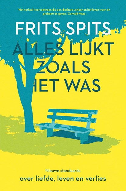 Alles lijkt zoals het was. De nieuwe standaards, Frits Spits - Ebook - 9789024587018