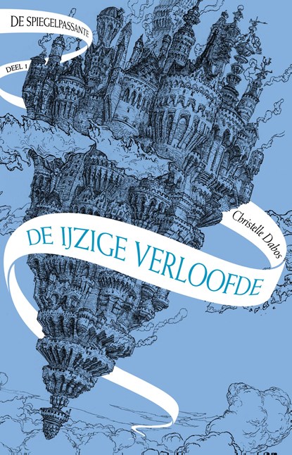 De ijzige verloofde, Christelle Dabos - Gebonden - 9789024587223