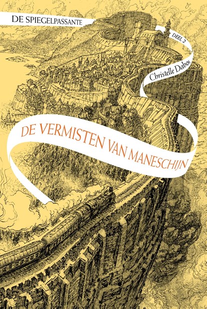 De vermisten van Maneschijn, Christelle Dabos - Ebook - 9789024587254