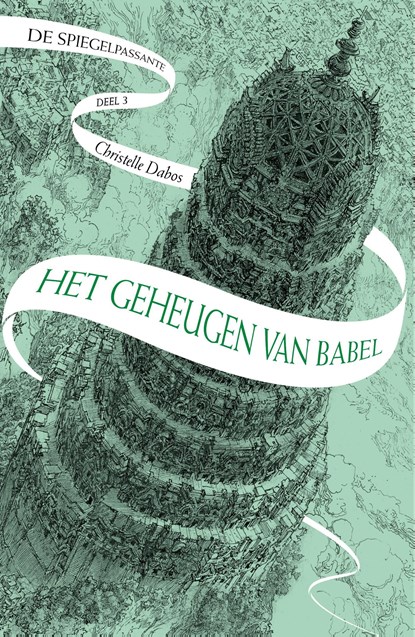 Het geheugen van Babel, Christelle Dabos - Ebook - 9789024587278