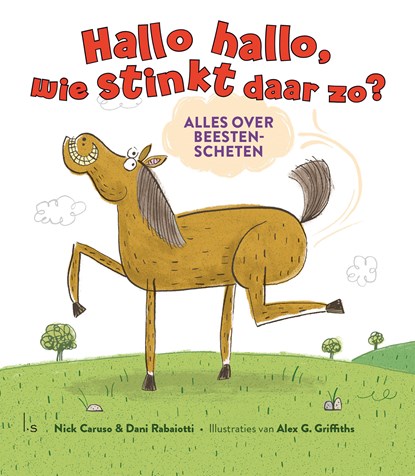 Hallo hallo, wie stinkt daar zo?, Nick Caruso ; Dani Rabaiotti - Gebonden - 9789024587339