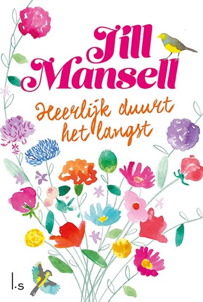 Heerlijk duurt het langst, Jill Mansell - Paperback - 9789024588510